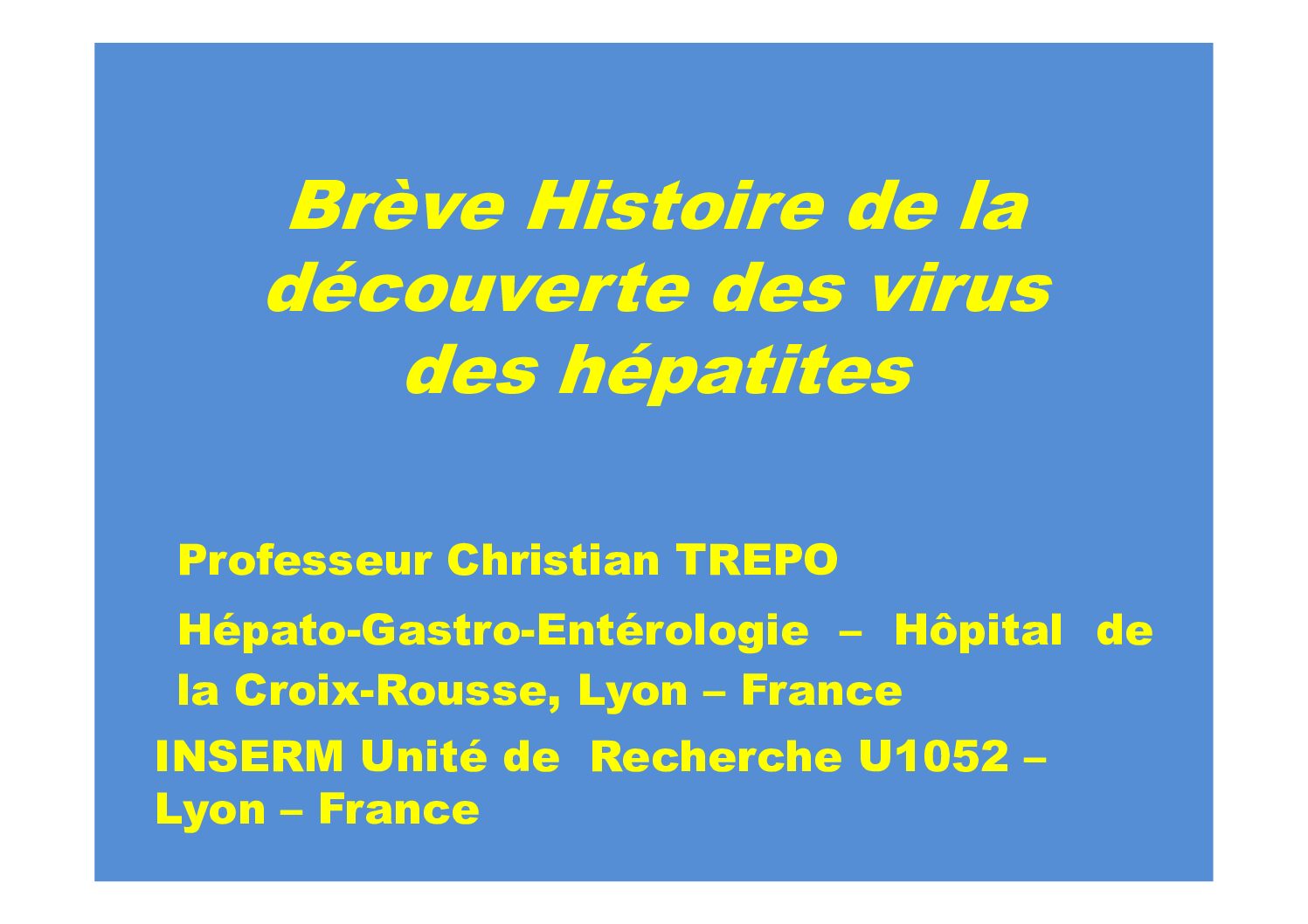 Histoire de la découverte des hépatites B et C