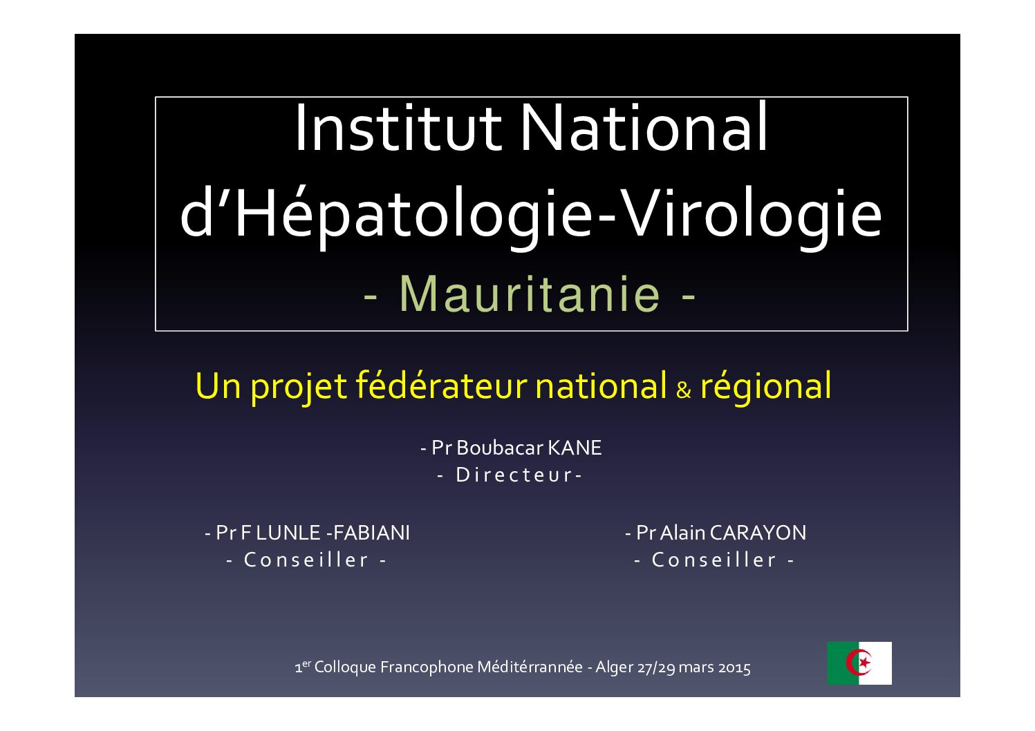 L'Institut National d'Hépatologie-Virologie en Mauritanie : un projet national et régional de lutte contre les hépatites