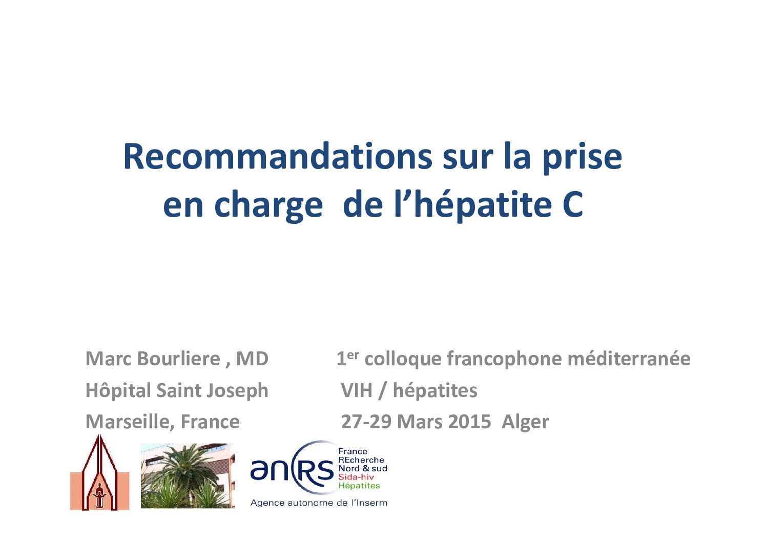 Recommandations sur la prise en charge de l'hépatite C