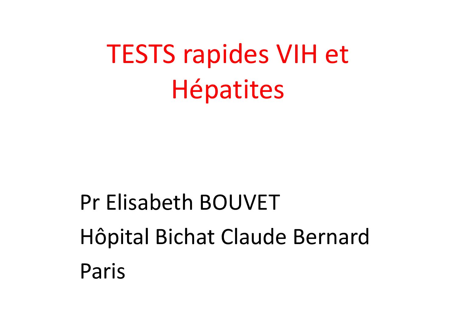 Tests rapides VIH et hépatites