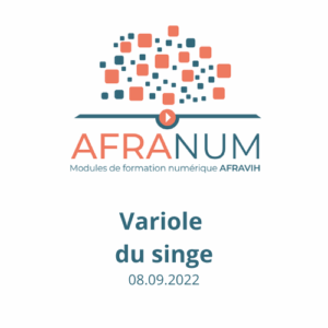 AFRANUM 11 : Variole du singe