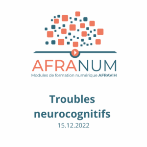 AFRANUM 13 : Troubles neurocognitifs chez les personnes vivant avec le VIH