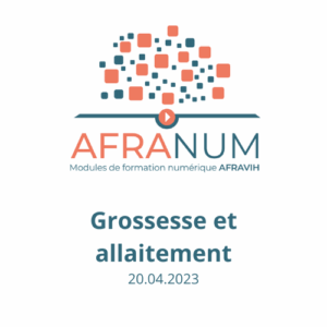 AFRANUM 14 : Grossesse / allaitement : update