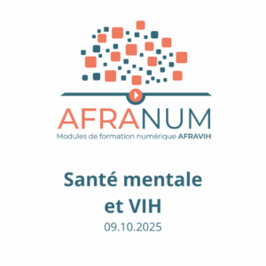 AFRANUM 29 : Santé mentale et VIH